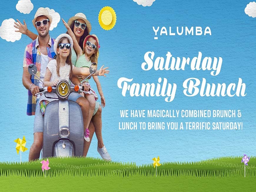 Saturday Family Blunch Saturday Family Blunch